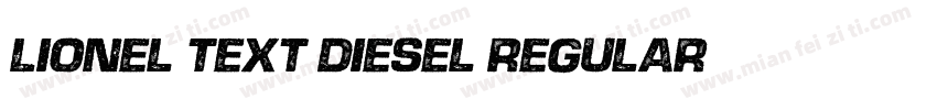 Lionel Text Diesel Regular字体转换